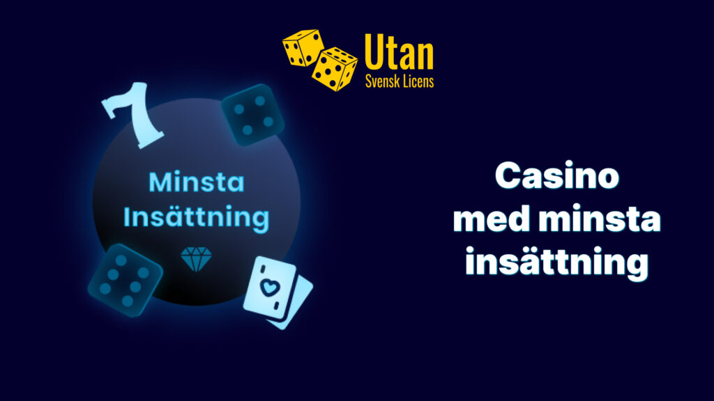 Utländska Casino med Minsta Insättning – Hitta Bästa Alternativen